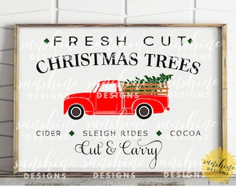 Fresh Cut Christmas Trees SVG, Red Truck svg, Red Christmas Tree Truck svg, Vintage Christmas Sign svg, Farm Fresh svg, Farmhouse sign svg