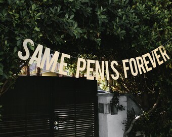 Same Penis Forever™ Glitter Banner | bachelorette party decorations photo prop bachelorette party banner ideas tattoo favors cups sash decor