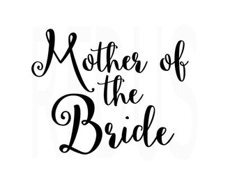 Free Free 121 Mother Of Bride Svg SVG PNG EPS DXF File