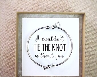 I couldn’t tie the knot without you, bridesmaid proposal, silver, gold, tie the knot, knot bracelet, multiple sets of bridesmaid bracelet