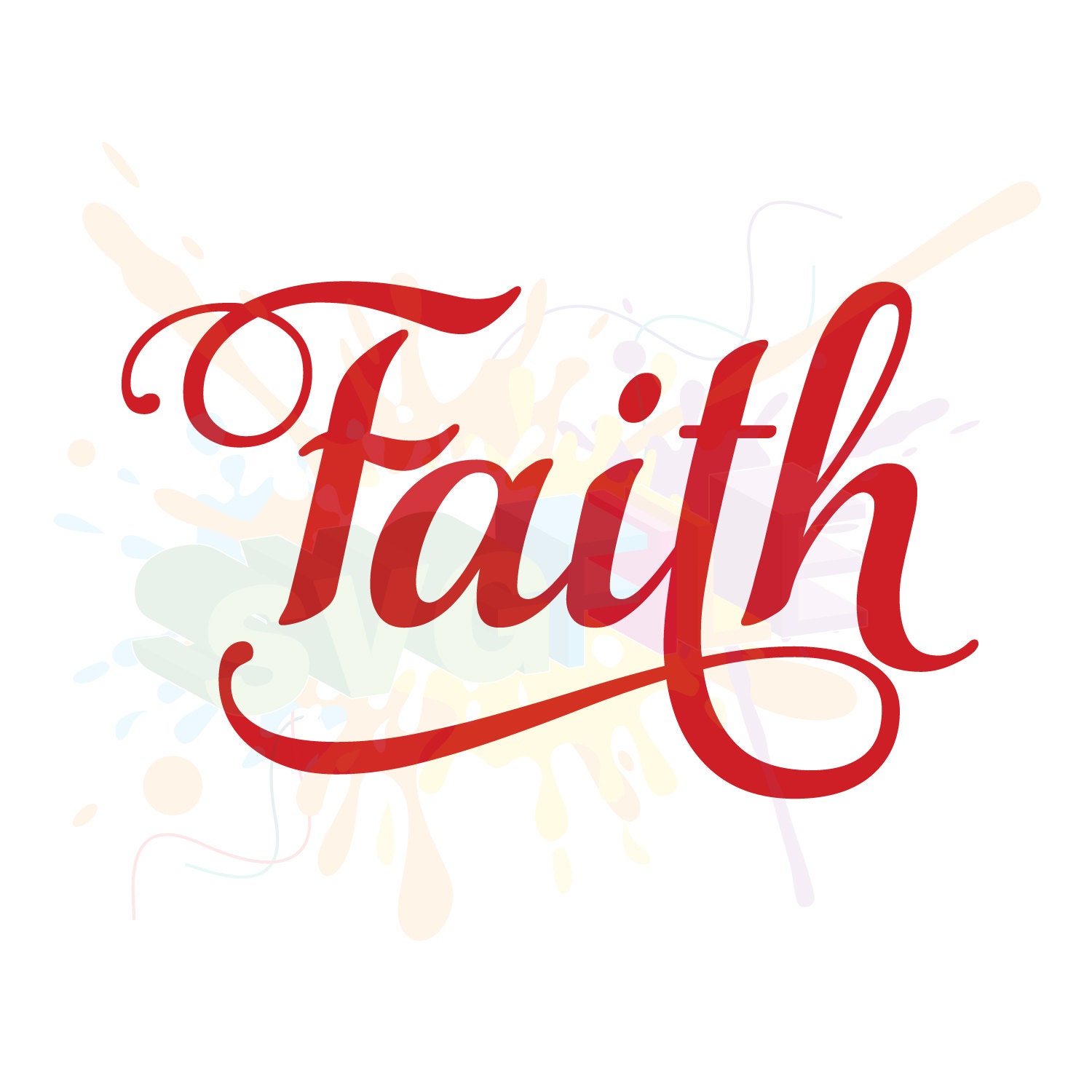 Download Faith SVG Files for Quotes Cutting Cricut Designs SVG Files