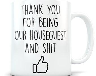 Houseguest gift, house guest thank you, houseguest mug, houseguest gift, houseguest appreciation gift, house guest coffee
