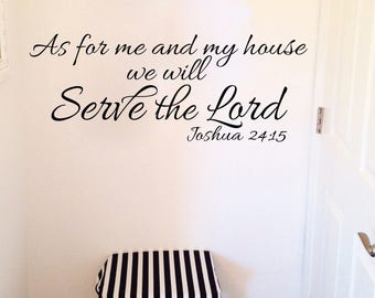 Joshua 24:15 Scripture Religious Wall Vinyl Bible Verse As for me and my house we will serve the Lord Living Room wall decal JOS24V15-0002