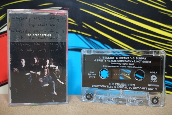 Everybody Else Is Doing It, So Why Can't We? by The Cranberries Vintage Cassette Tape