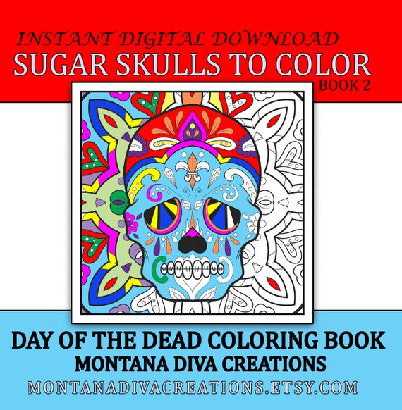 day of the dead sugar skull adult coloring book 20 images to color after immediate digital download coloring pages for halloween book 2 - Adult Coloring Books 2 day of the dead sugar skull adult coloring book 20 images to color after immediate digital download coloring pages for halloween book 2 - Adult Coloring Books 2