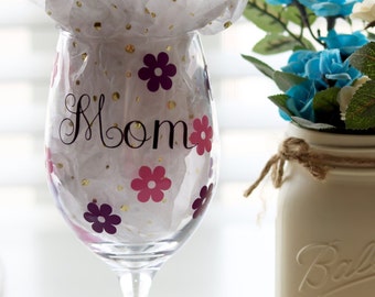 Wine Glass with Flowers- Mom - 20 oz