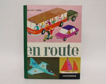 EN ROUTE, 1966, Vintage french book by Alain Grée, Éditions Casterman, Collection Cadet-Rama