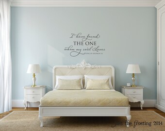 I Have Found The One Whom My Soul Loves-Song of Solomon Vinyl Wall Decal - Scripture Wall Decal- Bedroom Decal- Wedding Decal Gift