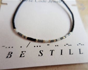 Morse Code Bracelet, Be Still Morse Code, Christian bracelet, Spiritual bracelet, Minimalist jewelry, Sliding knot, Colorful bracelet, stack