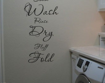 Soak Wash Rinse Dry Fluff Fold Vinyl Wall - Laundry Room Decor - Vinyl Lettering - Laundry Room Sayings Quotes Words Decals Stickers 795