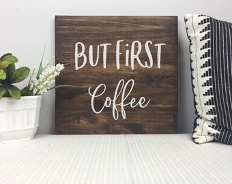 But first coffee sign | Etsy