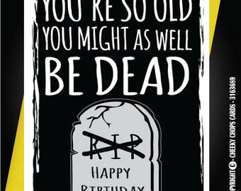 Funny Birthday Card Mum/Dad/Brother/Sister/ Best friend/ Friends/ Dead c41