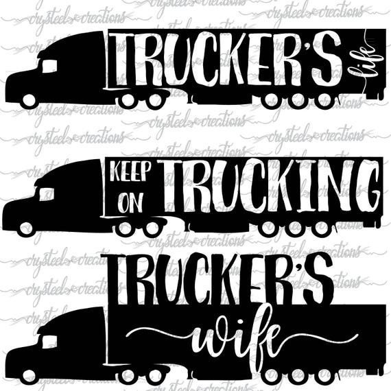 Free Free Trucker Life Svg 193 SVG PNG EPS DXF File