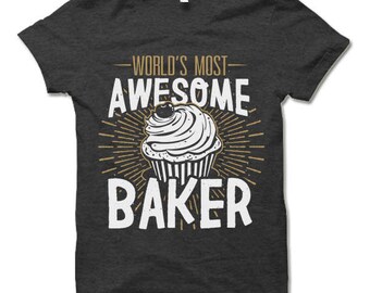 Baker Shirt. Gift for Baker.