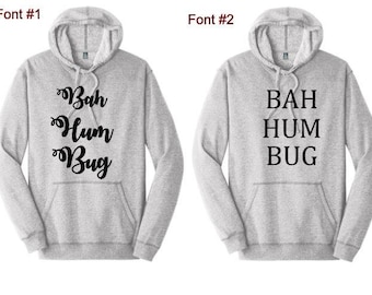 Bah Humbug Unisex Pullover Sweatshirt, Christmas sweatshirt, Christmas shirt, Christmas hoodie, personalized hoodie, custom sweatshirt