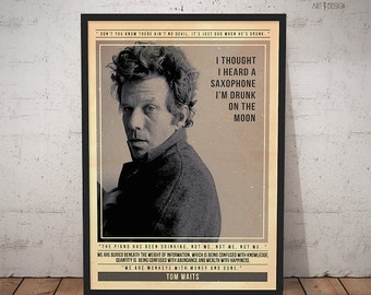 Tom Waits Poster - Quote Retro Music Poster - Music Print, Wall Art