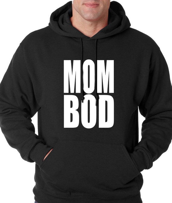 Hoodie Mom Bod Hooded Jacket Sweatshirt Mothers Day Hoodie
