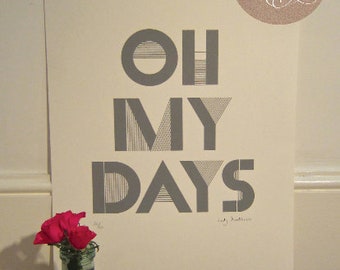 SALE - Oh My Days, Lady Shacklewell A2 ScreenPrint - Grey