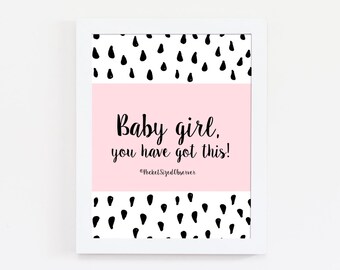 Girl You Have Got This Print - Typography Print - - Women Empowerment - Gift For Her - Office Decor
