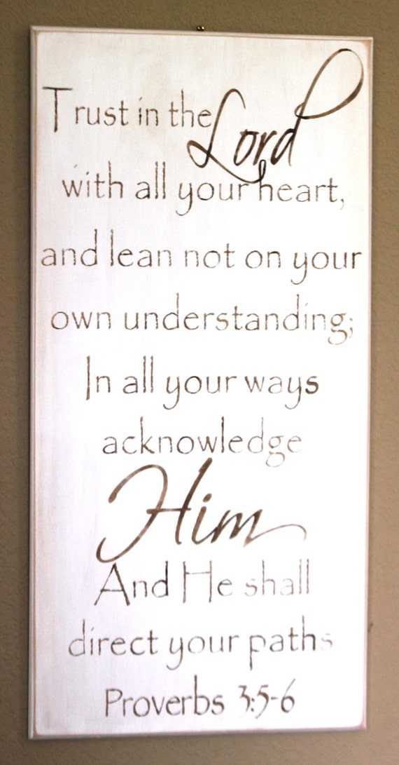 Trust in the Lord with all your heart - Proverbs 3- Painted wooden sign - Hand painted - 24 x 12 - Scripture Wall hanging - Bible Verse