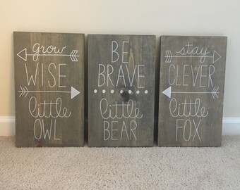 Woodland Nursery Decor, Grow Wise Little Owl, Be Brave Little Bear, Stay Clever Little Fox, Tribal Nursery, Baby Shower Gift, Wood Sign