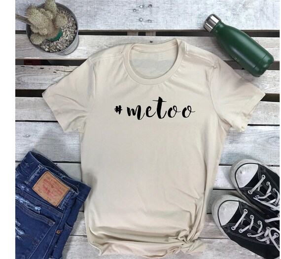 METOO Sexual Awareness Women's Short Sleeve Crewneck T Shirt Feminism Tee , #metoo Sexual Assault Awareness Shirt, Girl Power Shirt