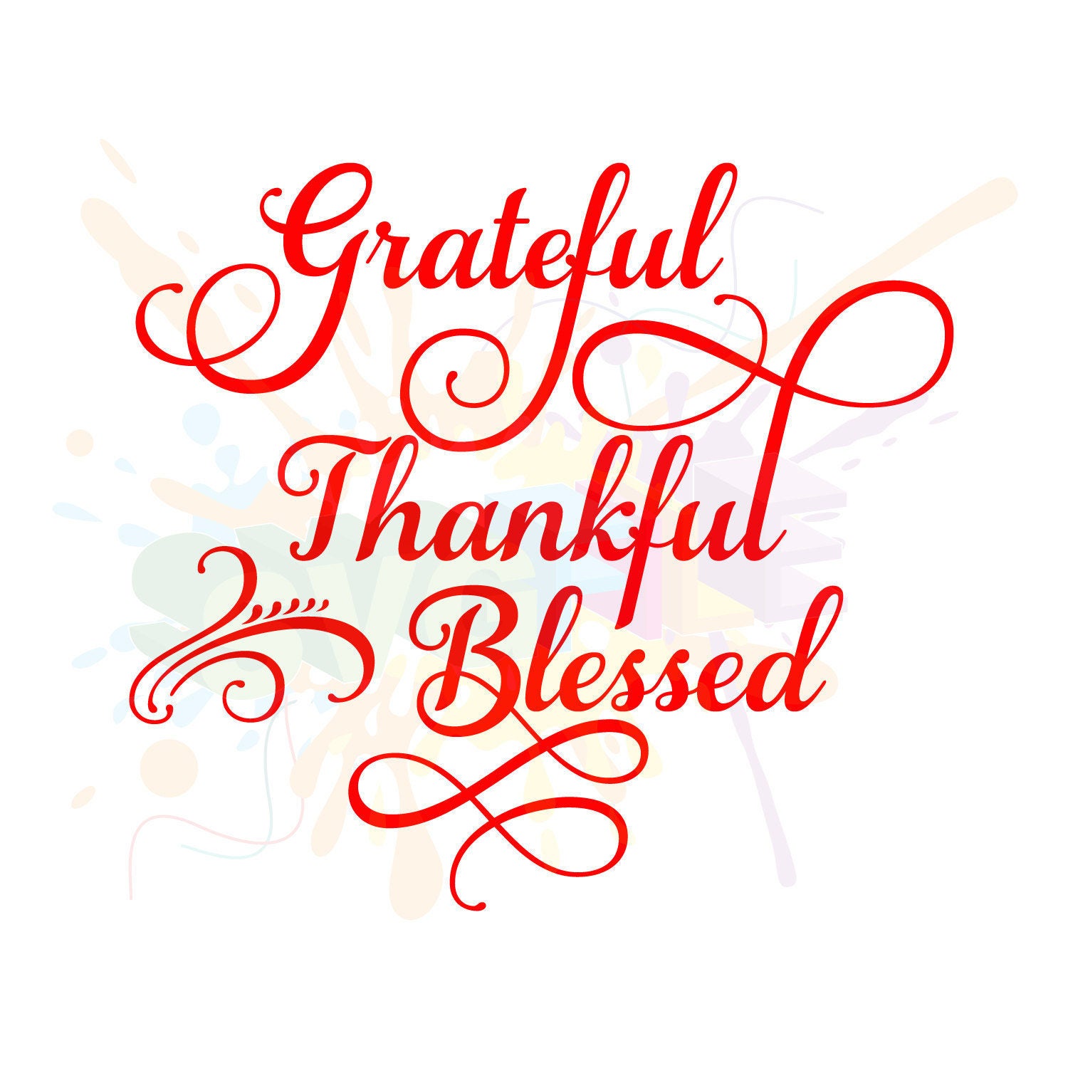 Download Grateful Thankful Blessed SVG Files for Quotes Cutting Cricut