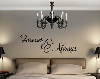 Vinyl wall decal Forever & Always wall decor D45