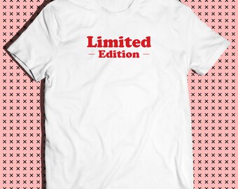 Limited Edition! (tumblr, funny, Pinterest, instagram)