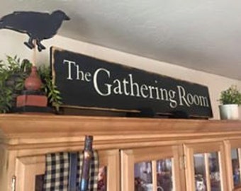 The Gathering Room sign Farmhouse sign Primitive Colonial sign-