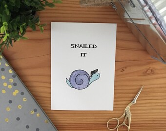 SNAIL CARD // congratulations card, graduation card, nailed it, funny graduation card, well done card, pun card, punny, snail, snail mail