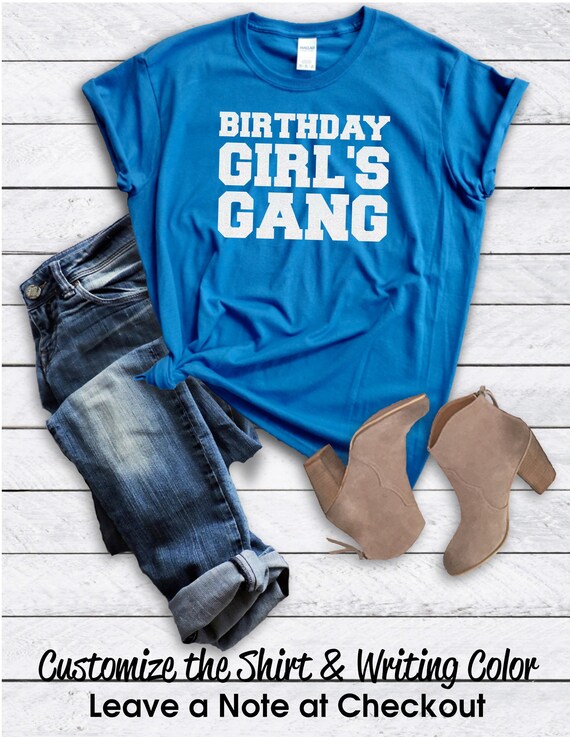 gang shirts for birthday