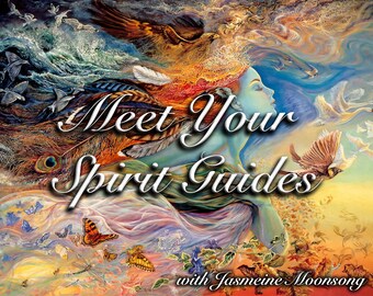 Meet Your Spirit Guides