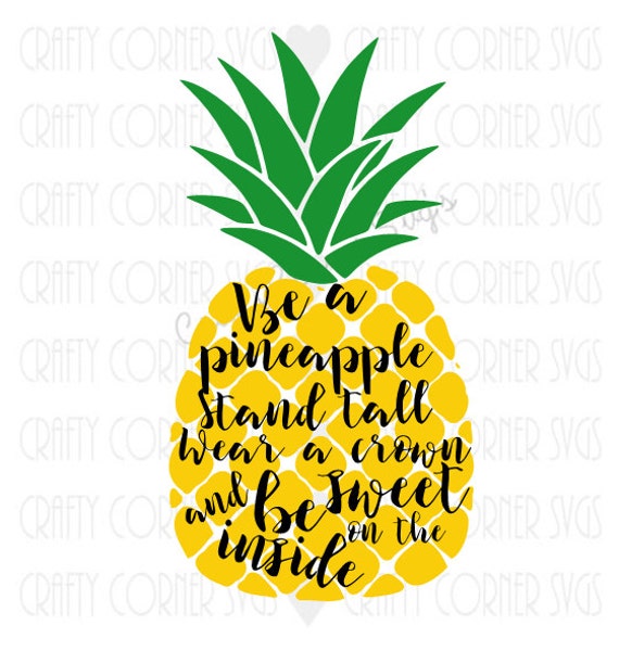 Download Pineapple SVG-Be a pineapple- funny svg-Cut file-Cute ...