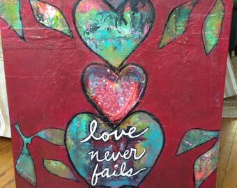Love Never Fails, mixed media painting on cradled wood