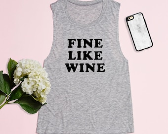 fine like wine shirt