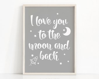 Nursery Wall Art, Instant Download, Printable Nursery Art, Quote Print, Moon Stars Nursery Print, Grey Nursery Decor, To The Moon And Back