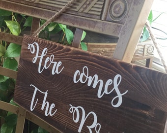 Here comes the bride wedding sign carry down isle