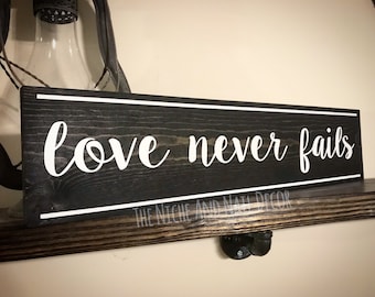 Love Never Fails Wood Sign, 1 Corinthians Sign, Gift for Her, Rustic Home Decor, Wooden Signs, Scripture Decor, The Niche And Nail