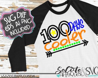 100 days of school svg, kindergarten svg, 100 days cooler svg, boys school svg, teacher svg School svg, Back to school svg, socuteappliques