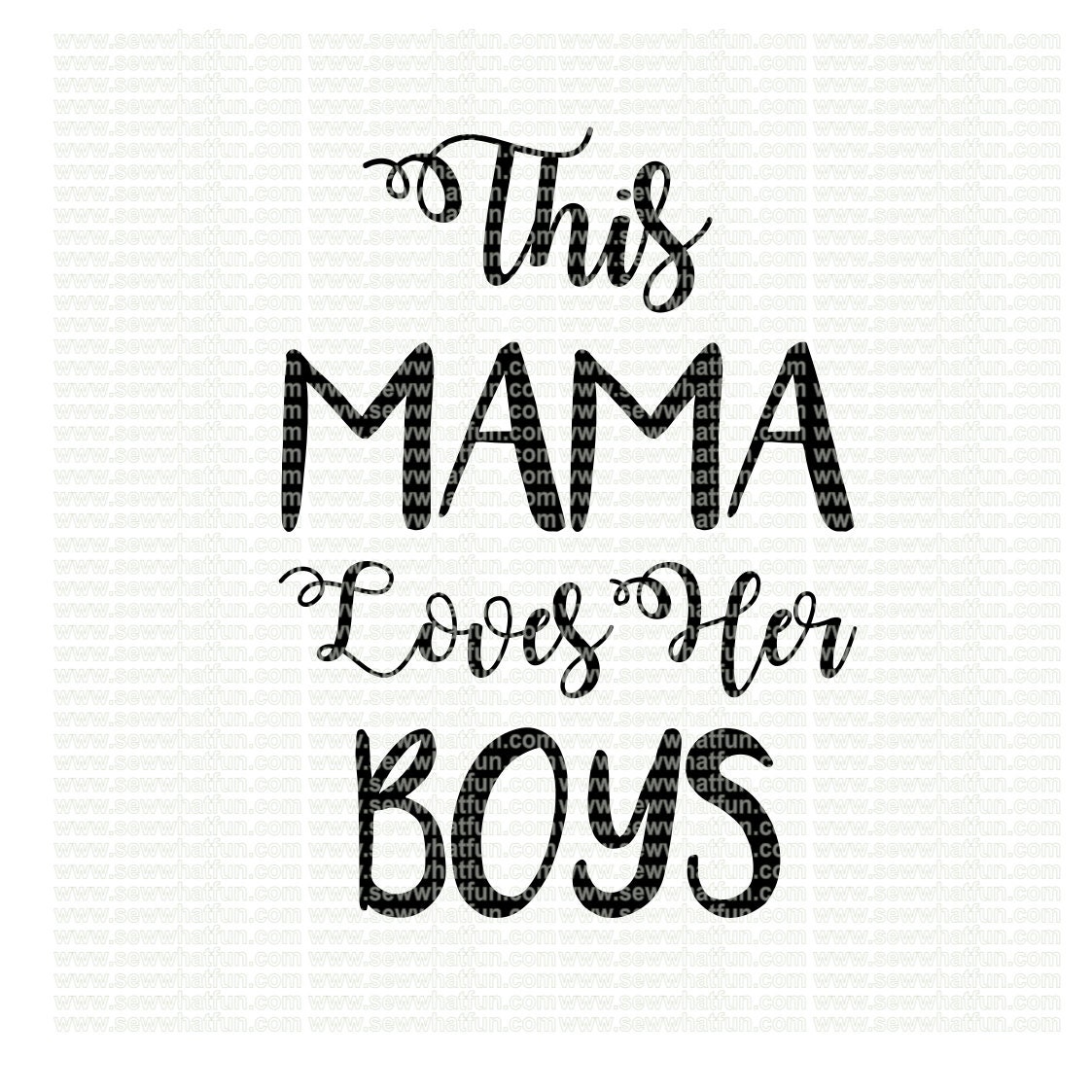 This Mama loves her boys SVG cutting file vinyl file svg