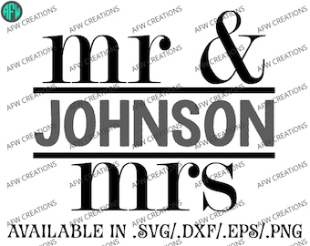 Digital Cut File - Mr & Mrs Split #2 - Wedding - SVG - DXF - EPS - Bride - Groom - Bridesmaid - Vector - Silhouette, Cricut, Sure Cuts a Lot