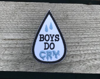 The Cure lied, Boys DO cry, embroidered charity donation iron on patch feminist patches