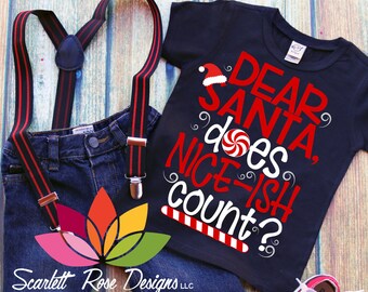 Christmas SVG, DXF, Dear Santa, Does Nice-ish Count, Peppermint, Santa Hat, Naughty or Nice cut file for silhouette cameo and cricut