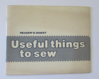 Vintage (1970s) craft book, 'Useful Things To Sew - Reader's Digest'