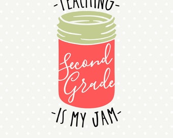 Back to School Teacher SVG, Teaching is my Jam SVG file, 2nd Grade Teacher cut file, Second Grade Teacher Iron on file, Teaching SVG design