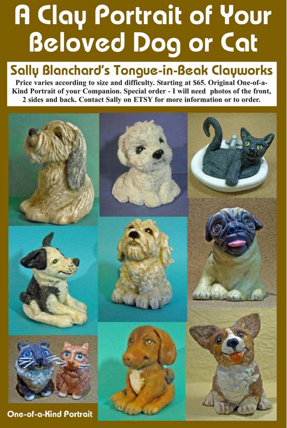 Special Order Individual One-of-a-Kind Clay Caricature Portrait Sculpture of YOUR Dog or Cat from Sally Blanchard's Tongue-in-Beak Clayworks