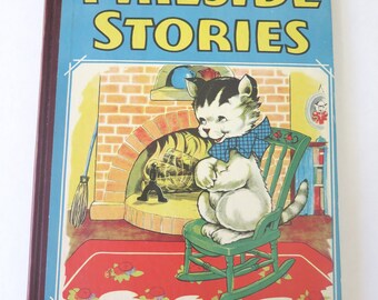 Fireside Stories, 1941, Saalfield Publishing, 1940s Illustrated Children's Story Book