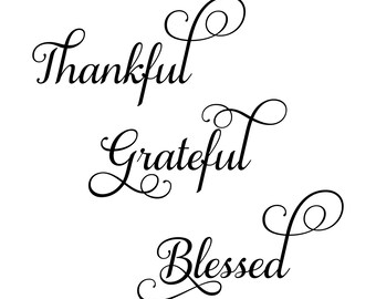 Digi-tizers Thankful Grateful Blessed 2 SVG, JPG, Pdf, cutting file, card stock, vinyl, decals, HTV, Cricut, Cameo, Laser engraving, Vector