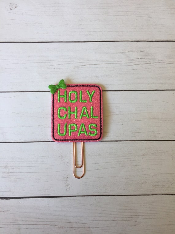 Holy Chalupas Planner Clip. Chalupas Planner Clip. Glitter Planner Clip. Word Planner Clip. Sassy Planner Clip